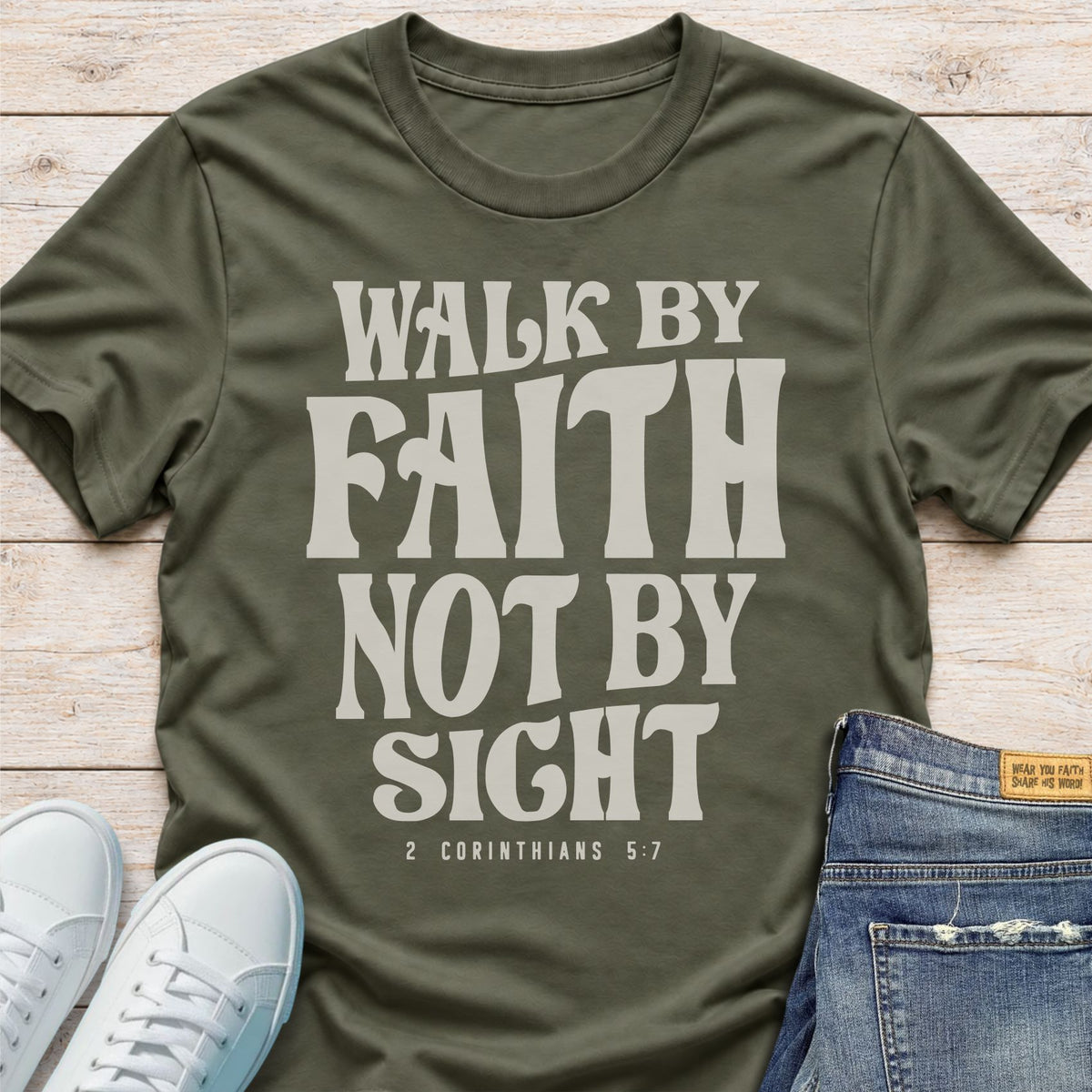 Walk By Faith T-Shirt