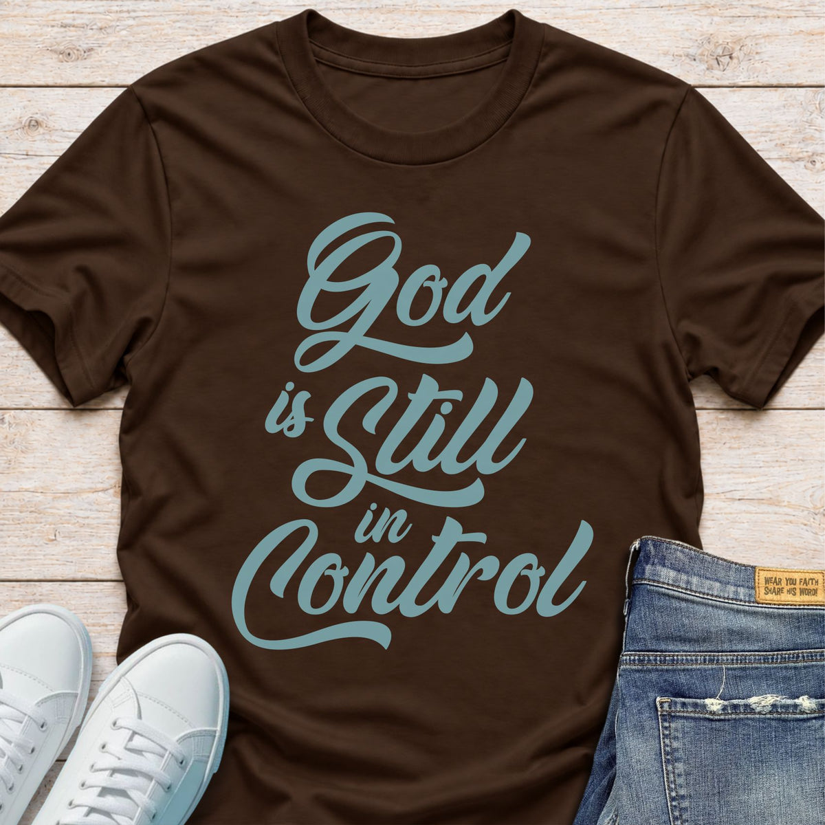 God Is Still in Control T-Shirt