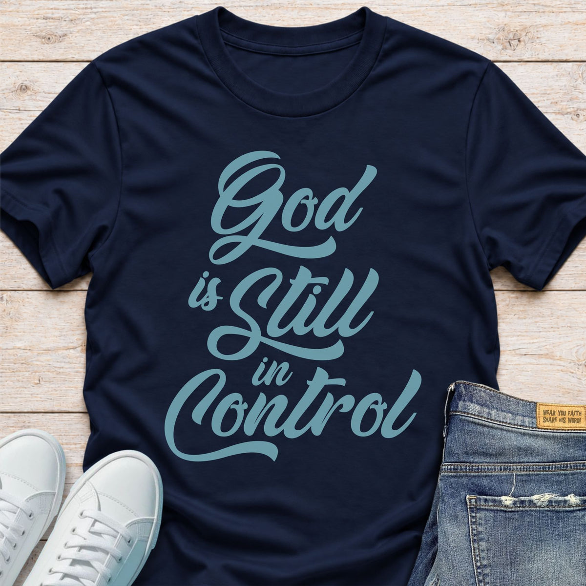 God Is Still in Control T-Shirt