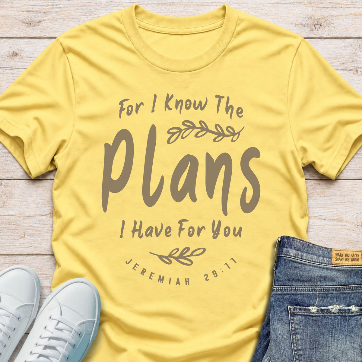 For I Know the Plans I Have for You T-Shirt