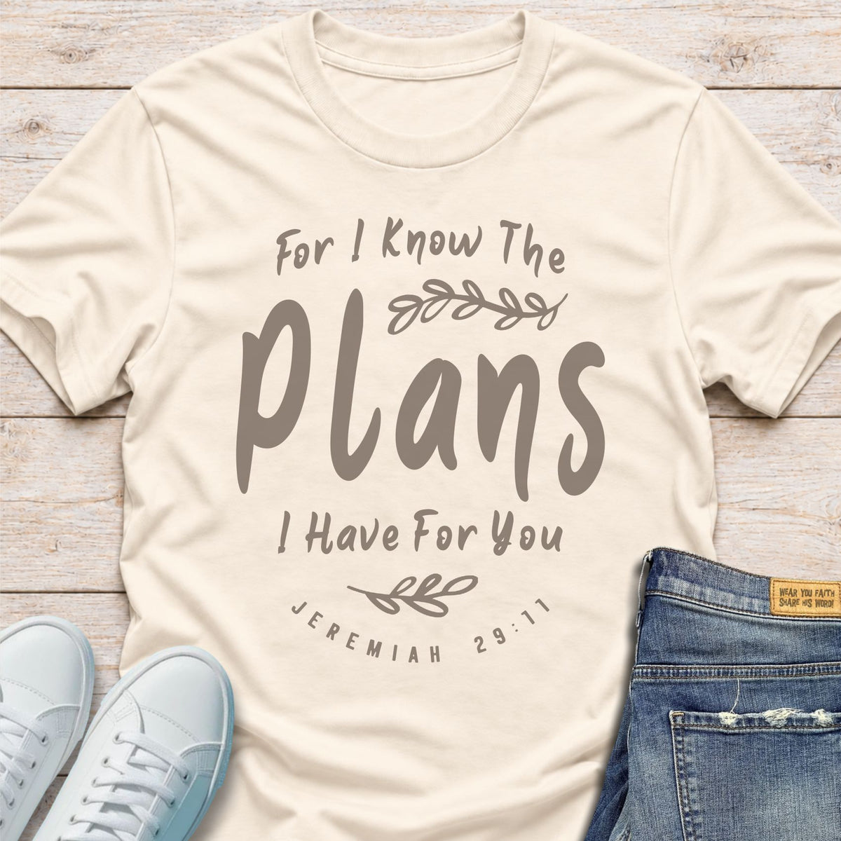 For I Know the Plans I Have for You T-Shirt
