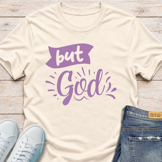 But God T-Shirt