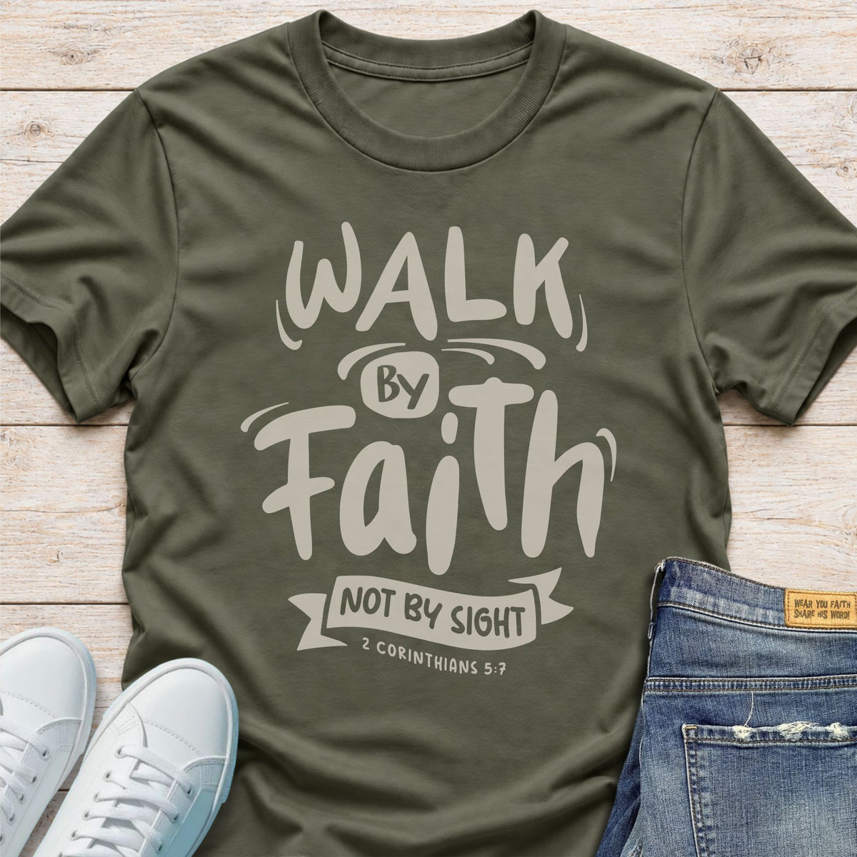 Faith Not Sight T-Shirt