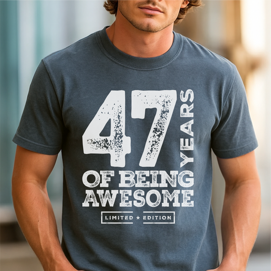 47 Years Of Being Awesome - Customizable unisex garment-dyed heavyweight t-shirt