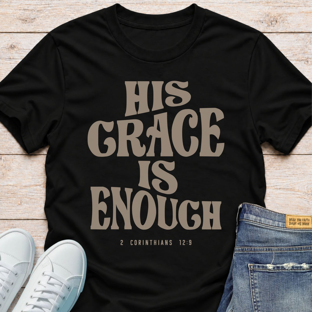 His Grace Is Enough T-Shirt