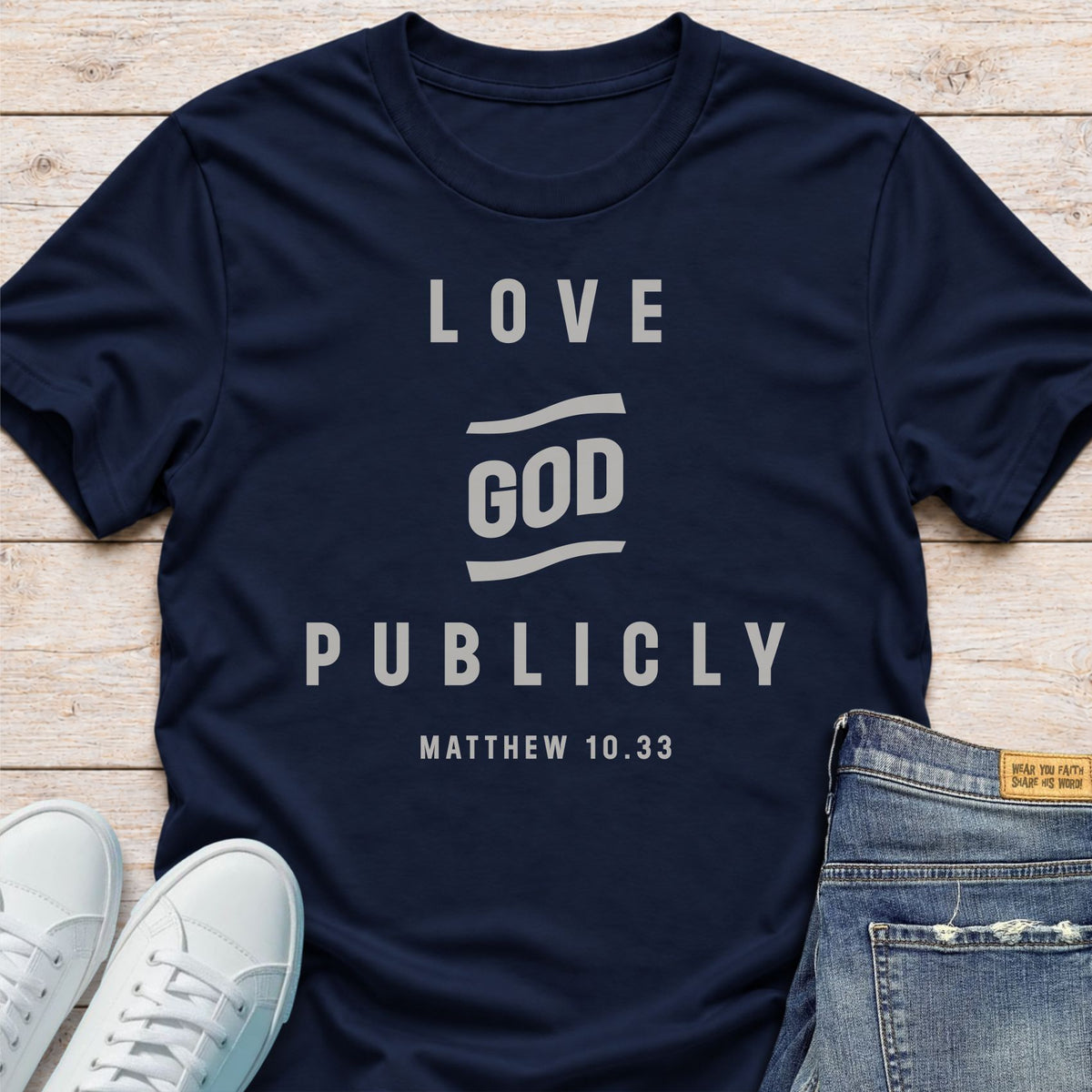 Love God Publicly T-Shirt