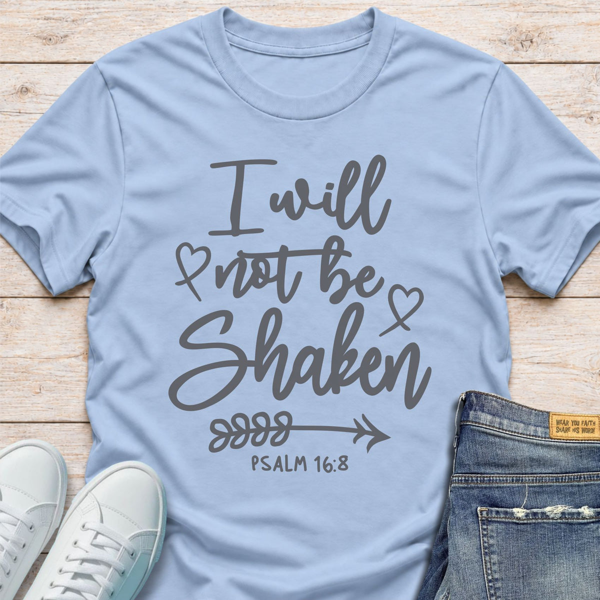 I Will Not Be Shaken T-Shirt
