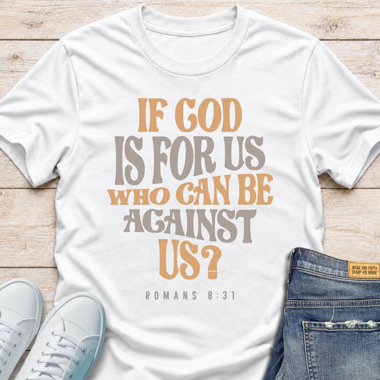 If God Is For Us T-Shirt