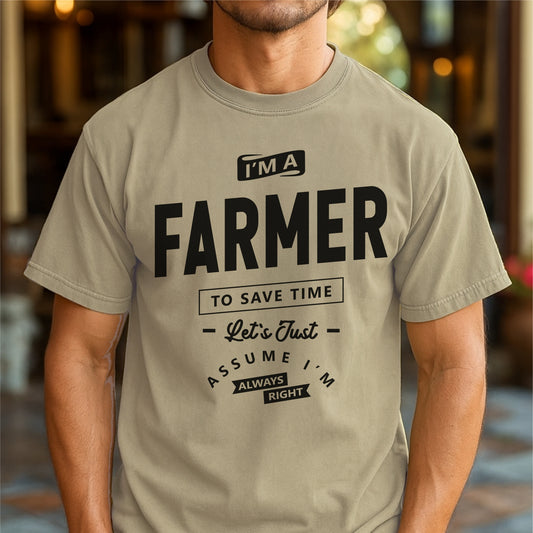 Funny Farmer Always Right Quote - Customizable unisex garment-dyed heavyweight t-shirt
