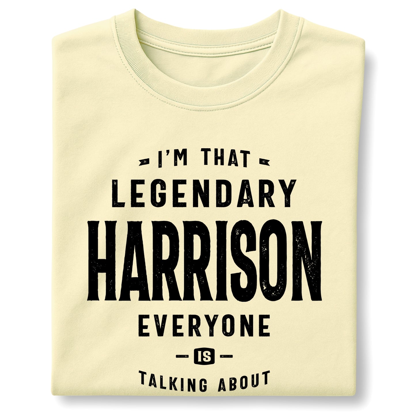 Legendary Harrison Everyone's Talking About Unisex garment-dyed heavyweight t-shirt