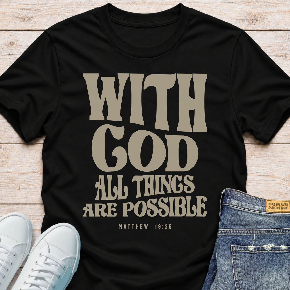 With God All Things Are Possible T-Shirt