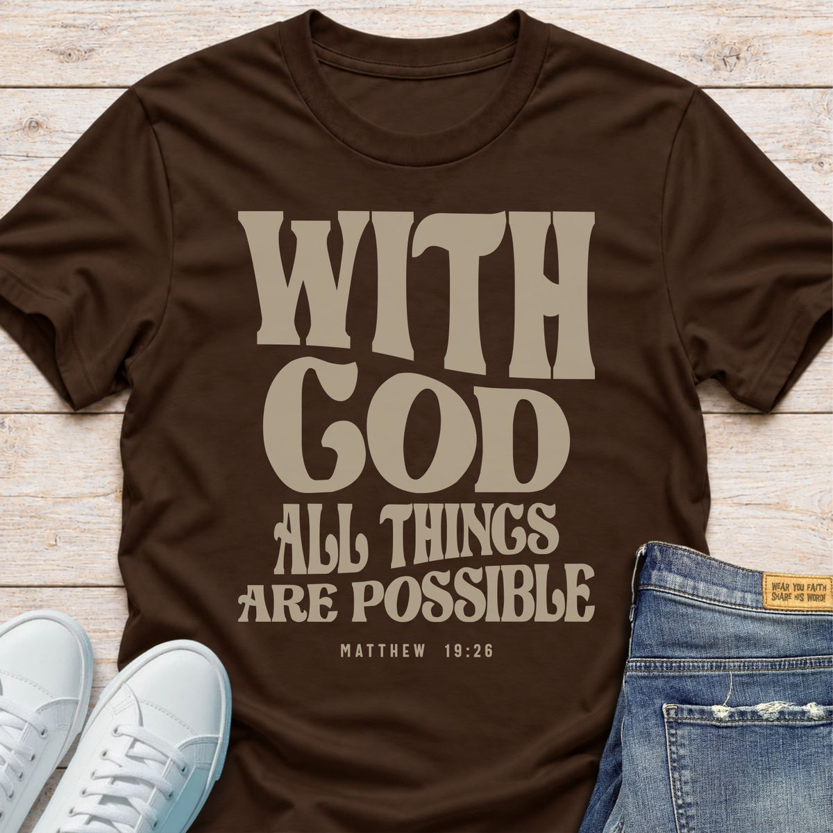 With God All Things Are Possible T-Shirt