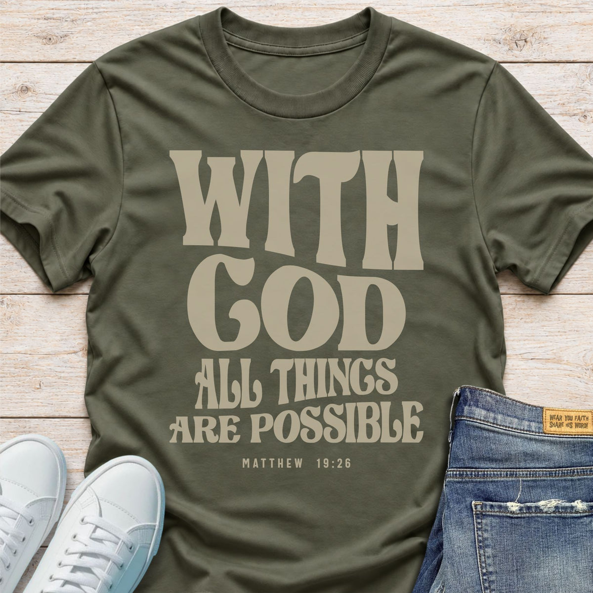 With God All Things Are Possible T-Shirt