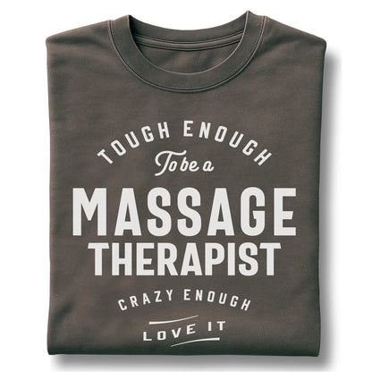 Massage Therapist Tough Crazy Love Quote - Customizable unisex garment-dyed heavyweight t-shirt