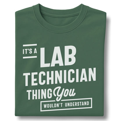 Lab Technician Funny Job Quote - Customizable unisex garment-dyed heavyweight t-shirt