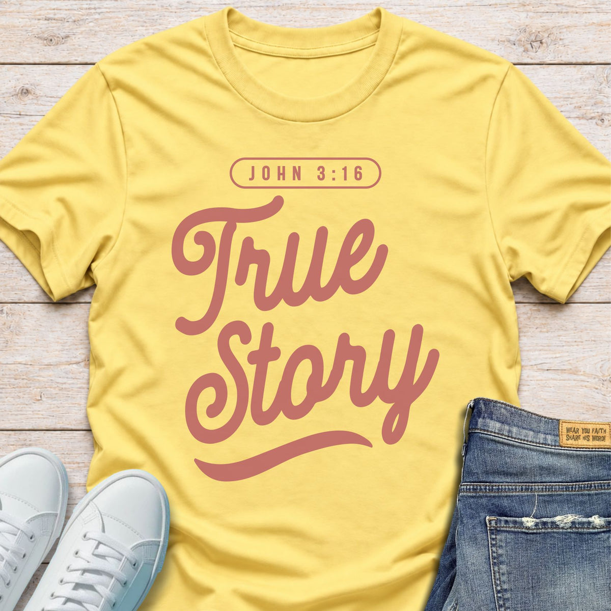 True Story  T-Shirt