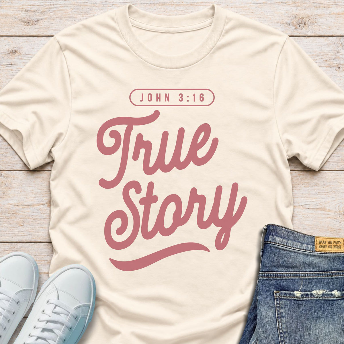 True Story  T-Shirt