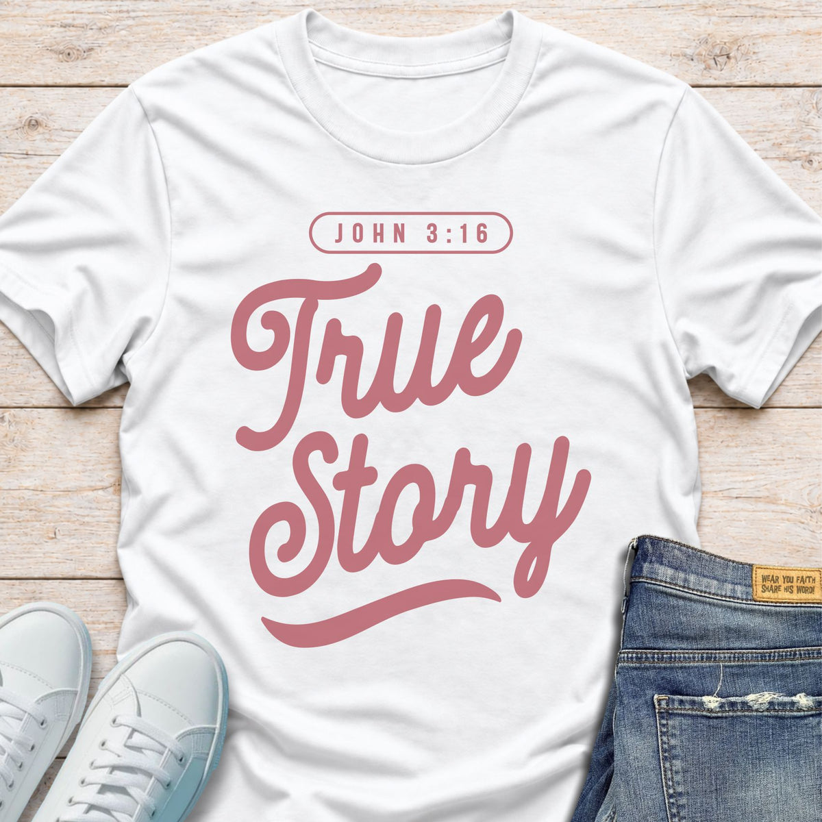 True Story  T-Shirt