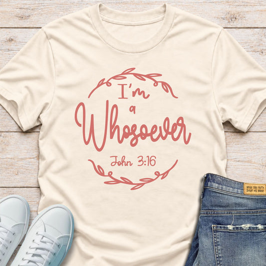I’m a Whosoever T-Shirt