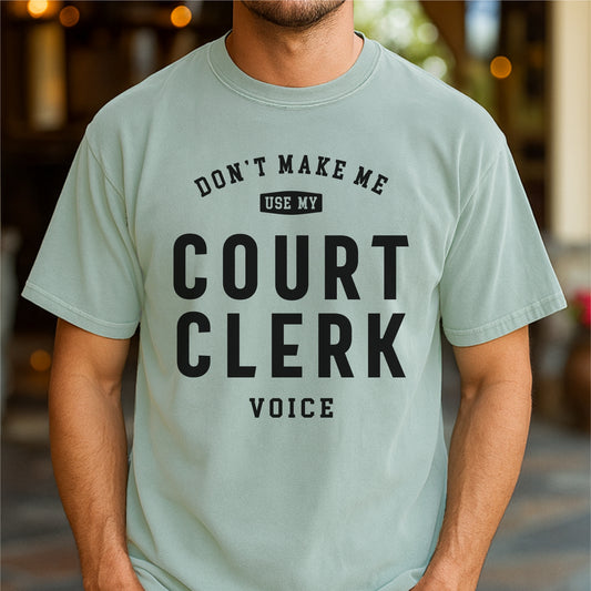 Court Clerk Funny Voice Quote - Customizable unisex garment-dyed heavyweight t-shirt