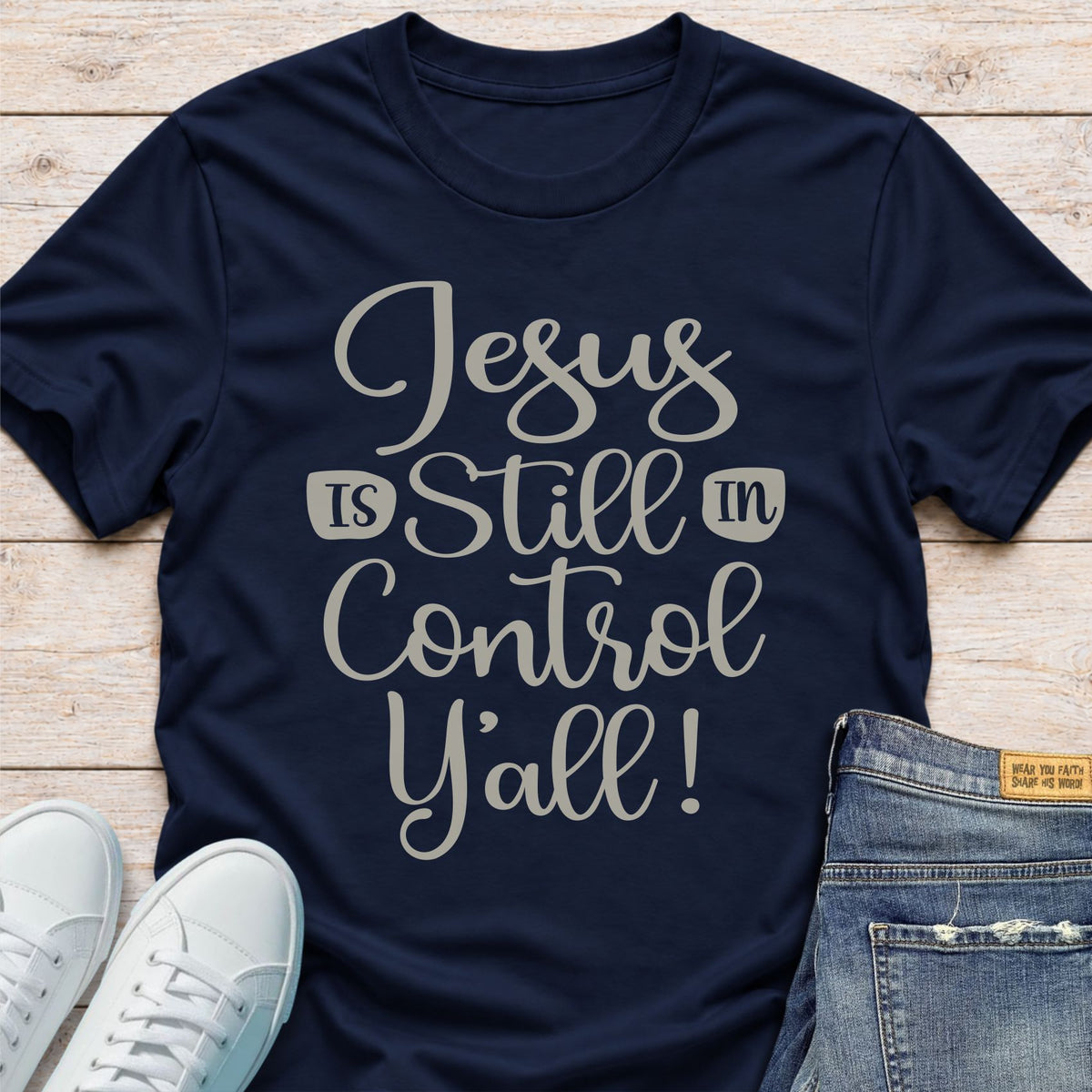 Jesus Is Still In Control Y’all T-Shirt