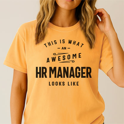 Awesome HR Manager Funny Quote - Customizable unisex garment-dyed heavyweight t-shirt