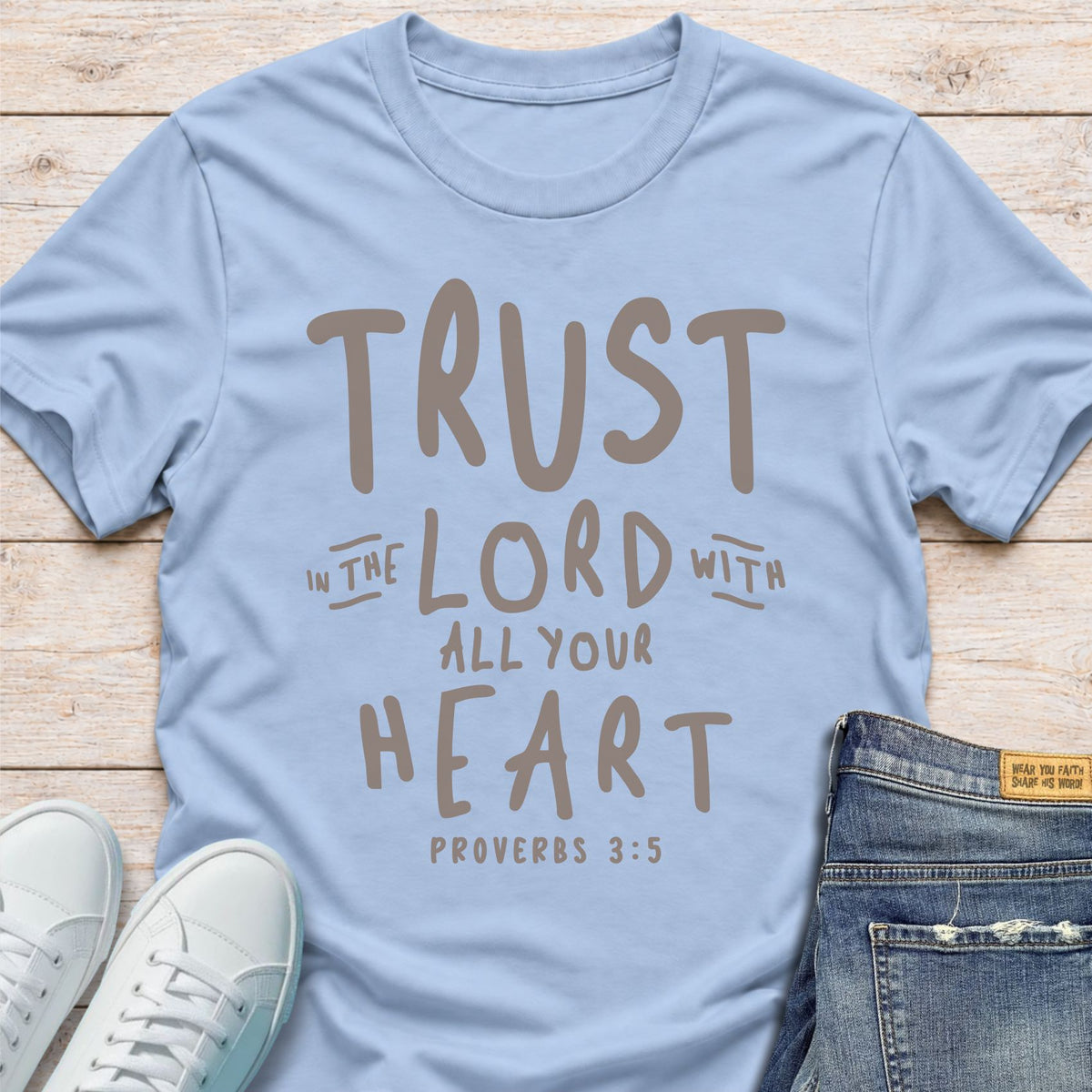 Trust in the Lord T-Shirt