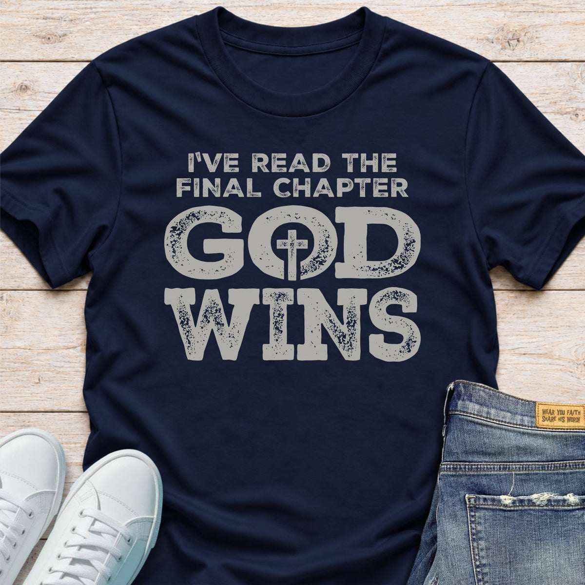 God Wins Final Chapter T-Shirt