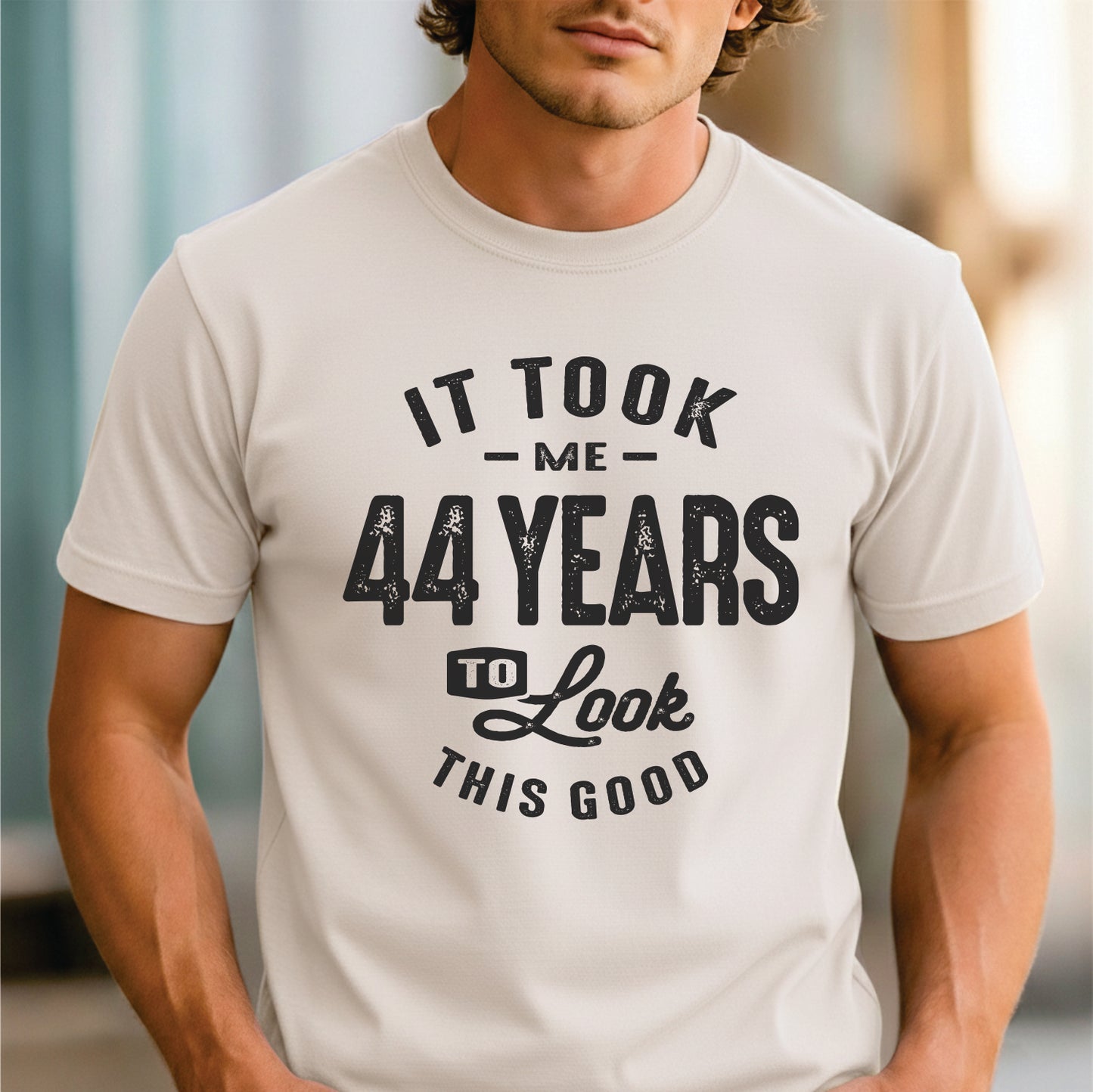 Custom Age - It Took Me 44 Years To Look This Good unisex classic tee
