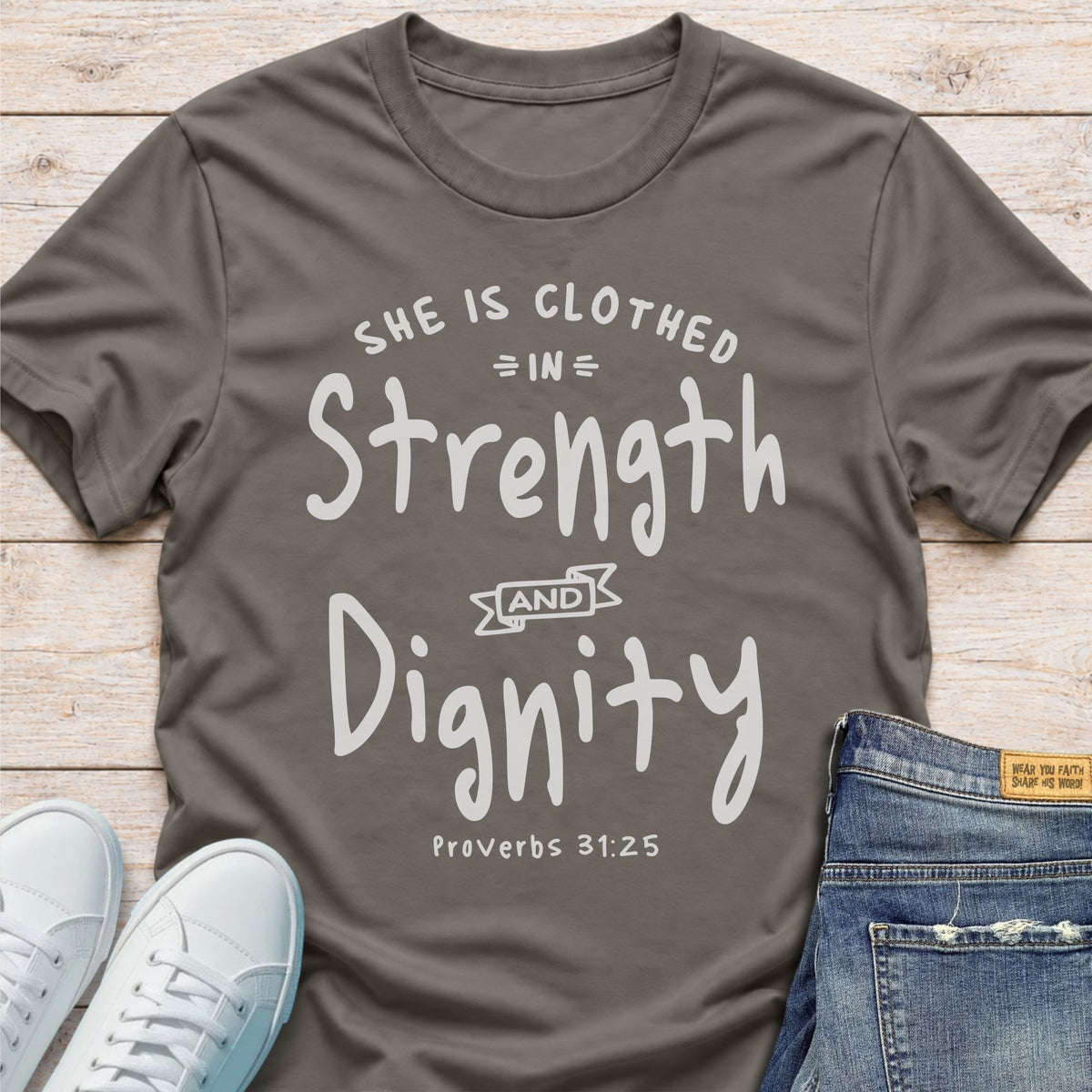 Strength And Dignity T-Shirt