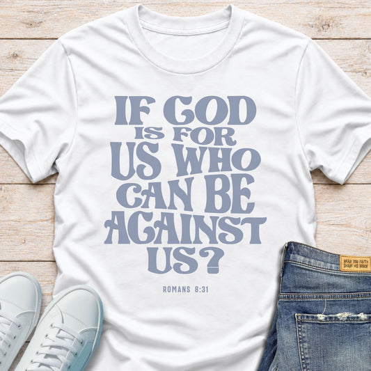 If God Is for Us T-Shirt