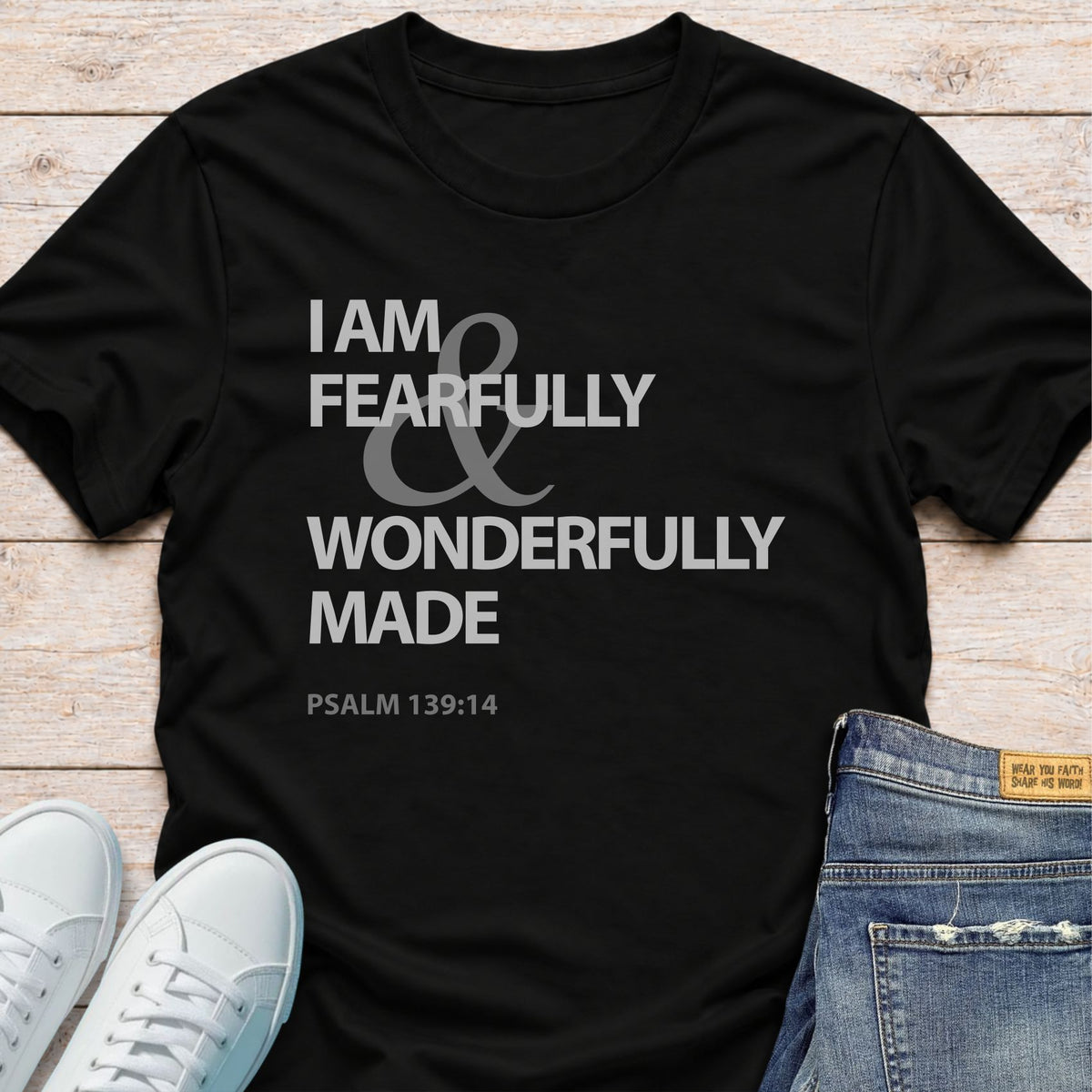 Fearfully and Wonderfully Made T-Shirt