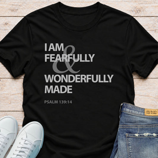 Fearfully and Wonderfully Made T-Shirt