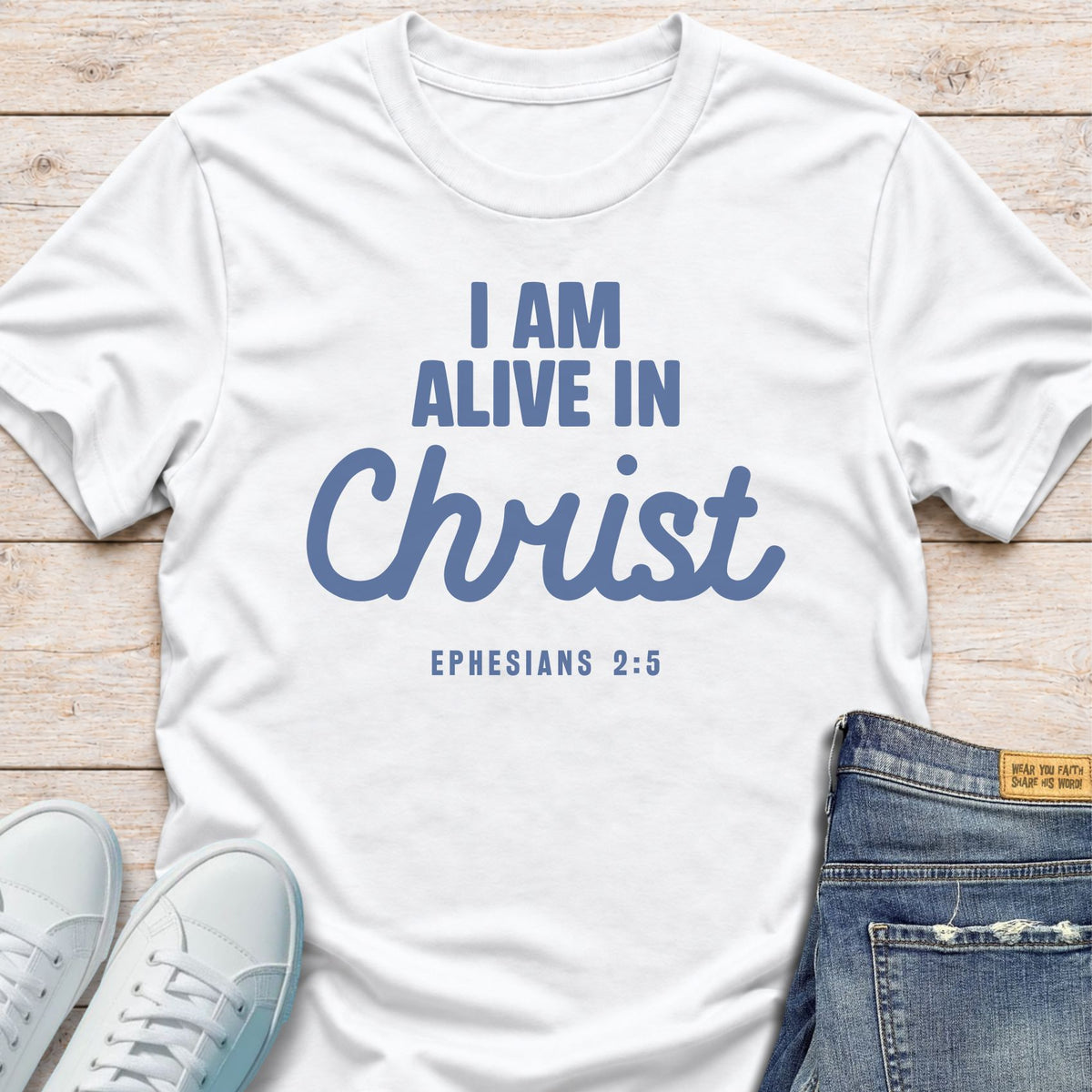 Alive In Christ T-Shirt