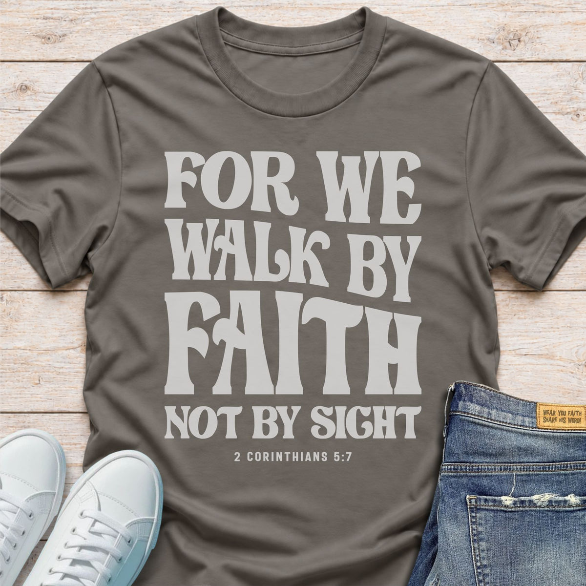We Walk by Faith T-Shirt