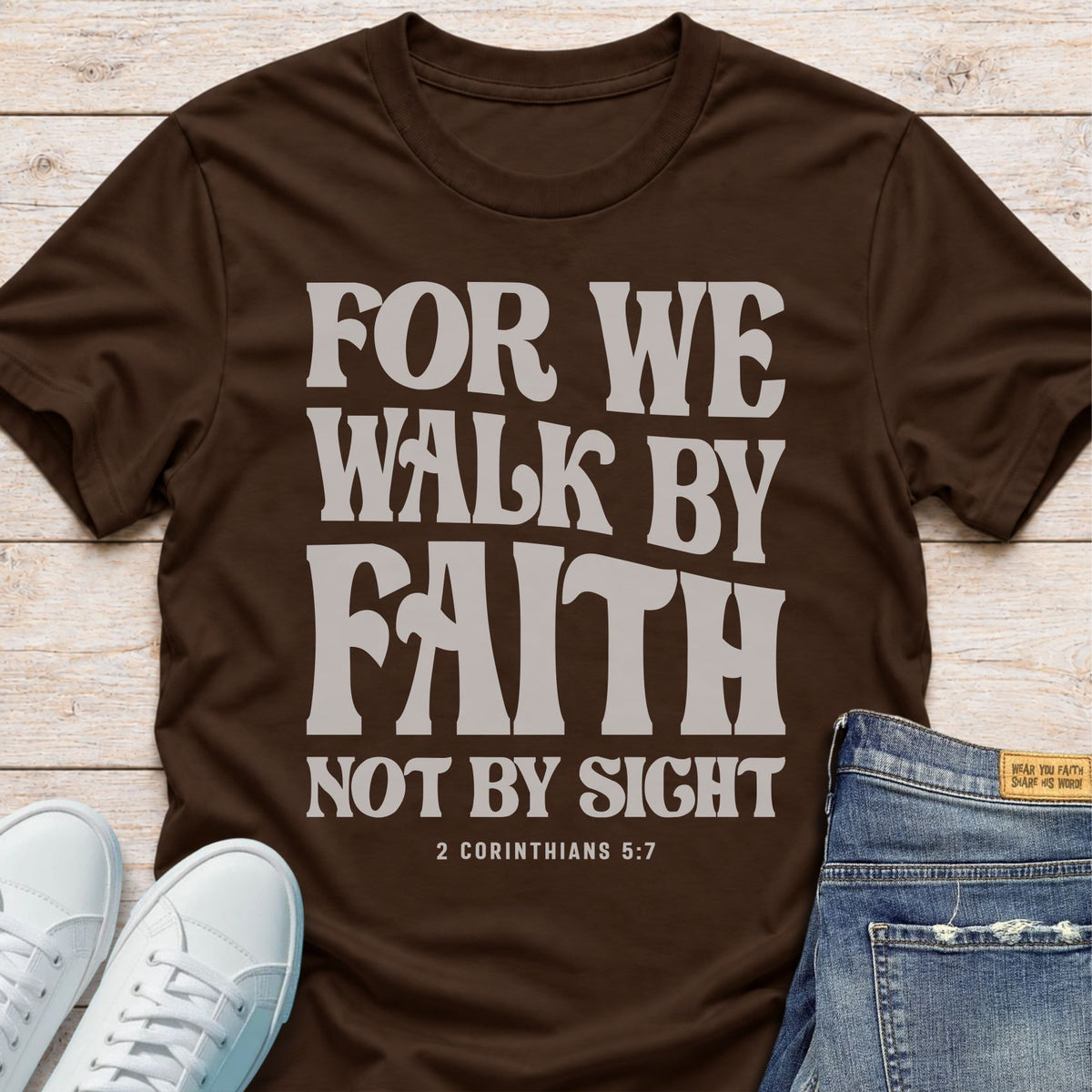 We Walk by Faith T-Shirt