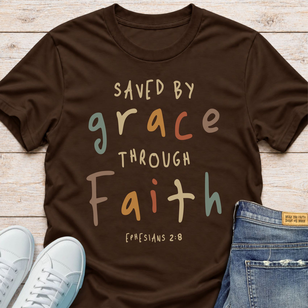 Saved by Grace Through Faith T-Shirt