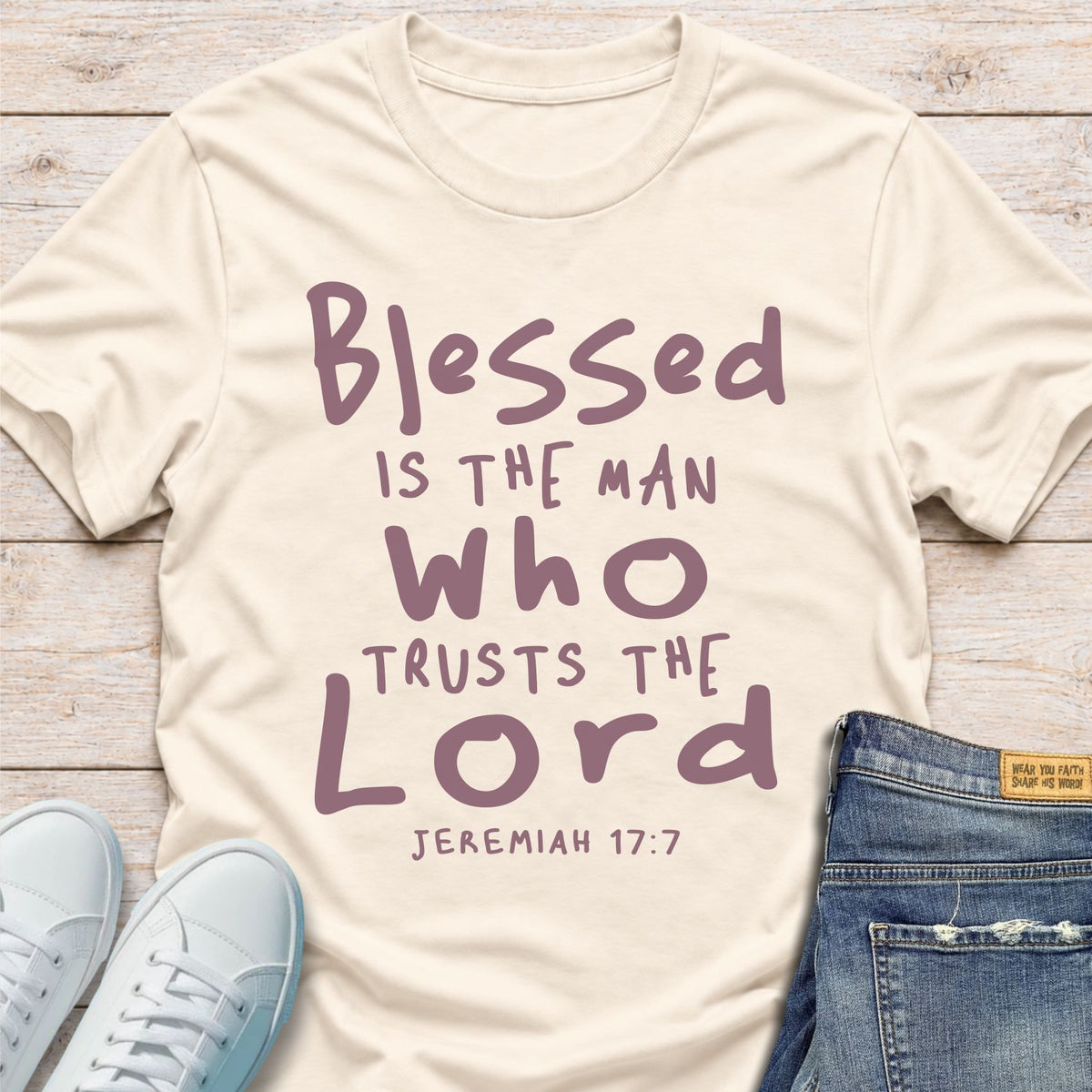 Blessed Is the One Who Trusts the Lord T-Shirt