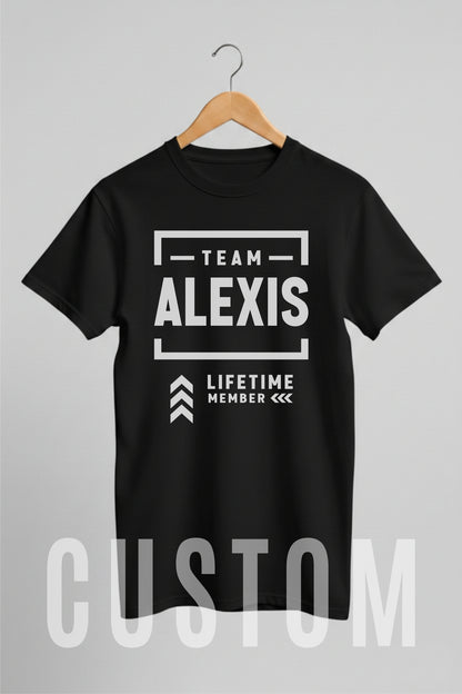 Custom Name - Team Alexis Lifetime Member unisex classic tee