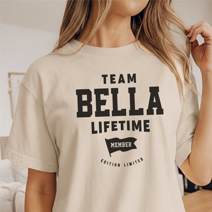 Custom Name - Team Bella Lifetime Member unisex classic tee