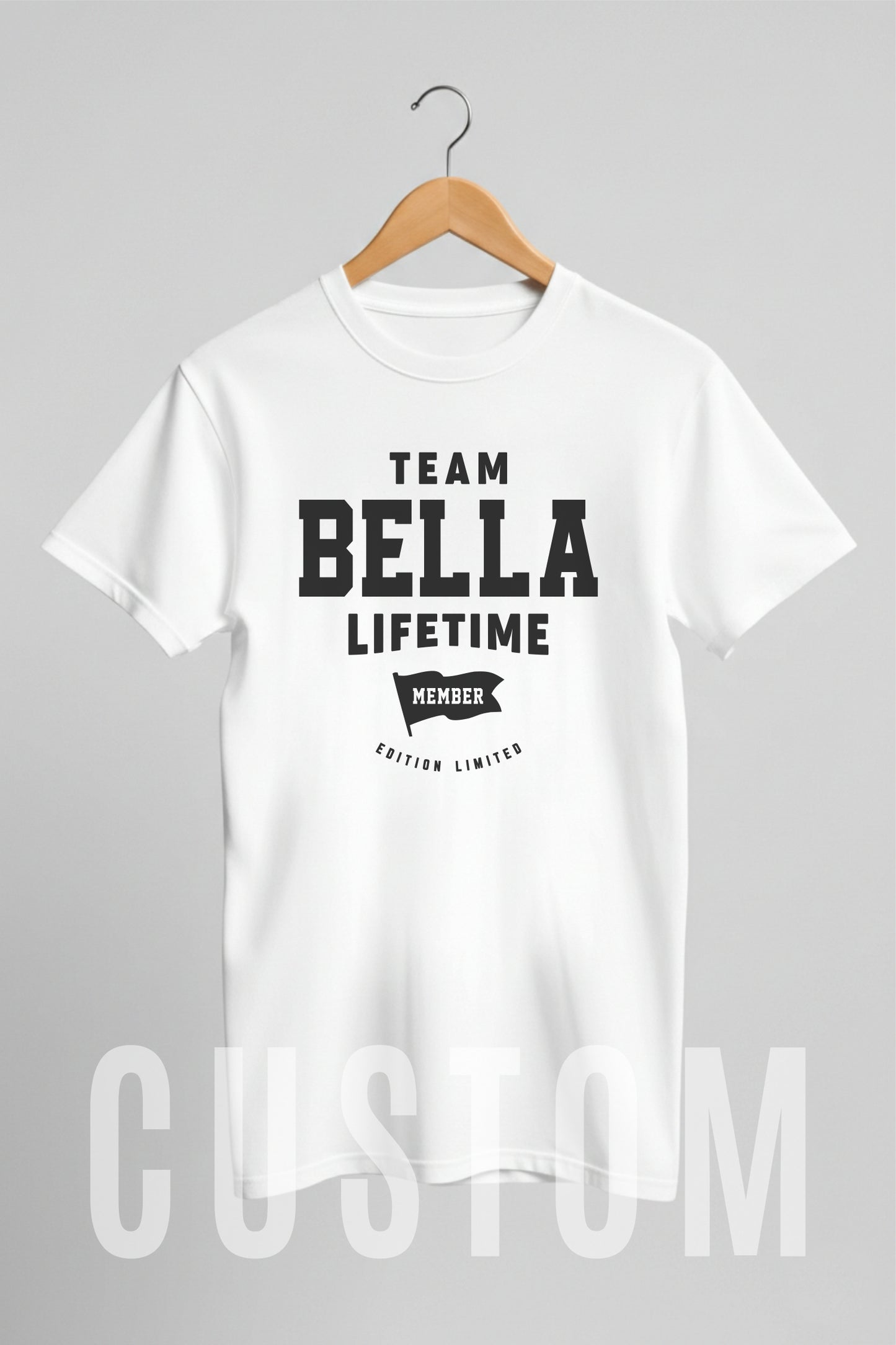Custom Name - Team Bella Lifetime Member unisex classic tee