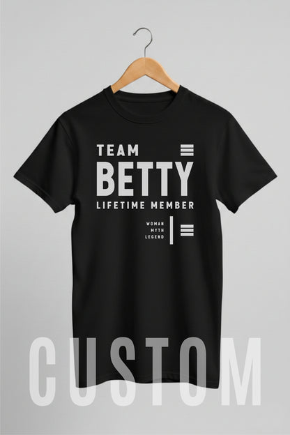 Custom Name - Team Betty Lifetime Member unisex classic tee