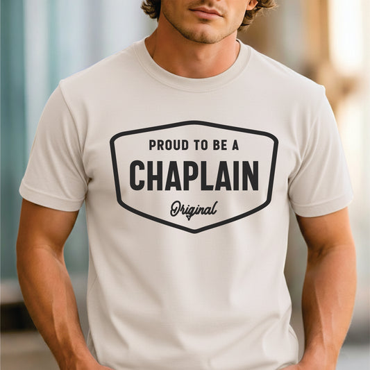 Custom Profession - Proud to Be a Chaplain unisex classic tee