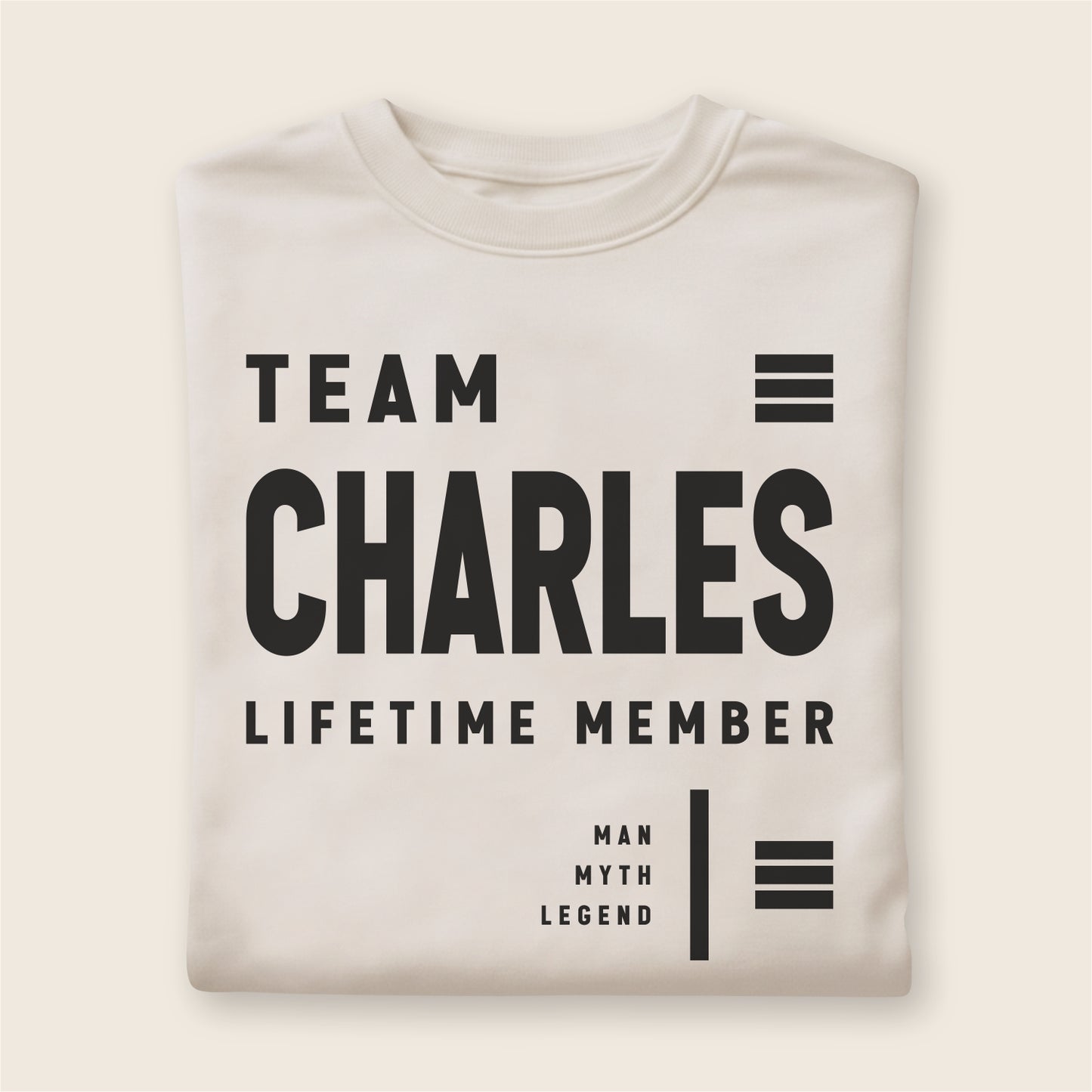 Custom Name - Team Charles Lifetime Member unisex classic tee