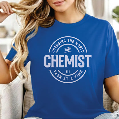 Custom Profession - Changing the World One Chemist Task at a Time unisex classic tee