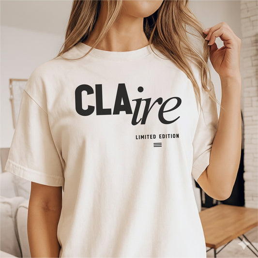 Custom Name - Claire Limited Edition unisex classic tee