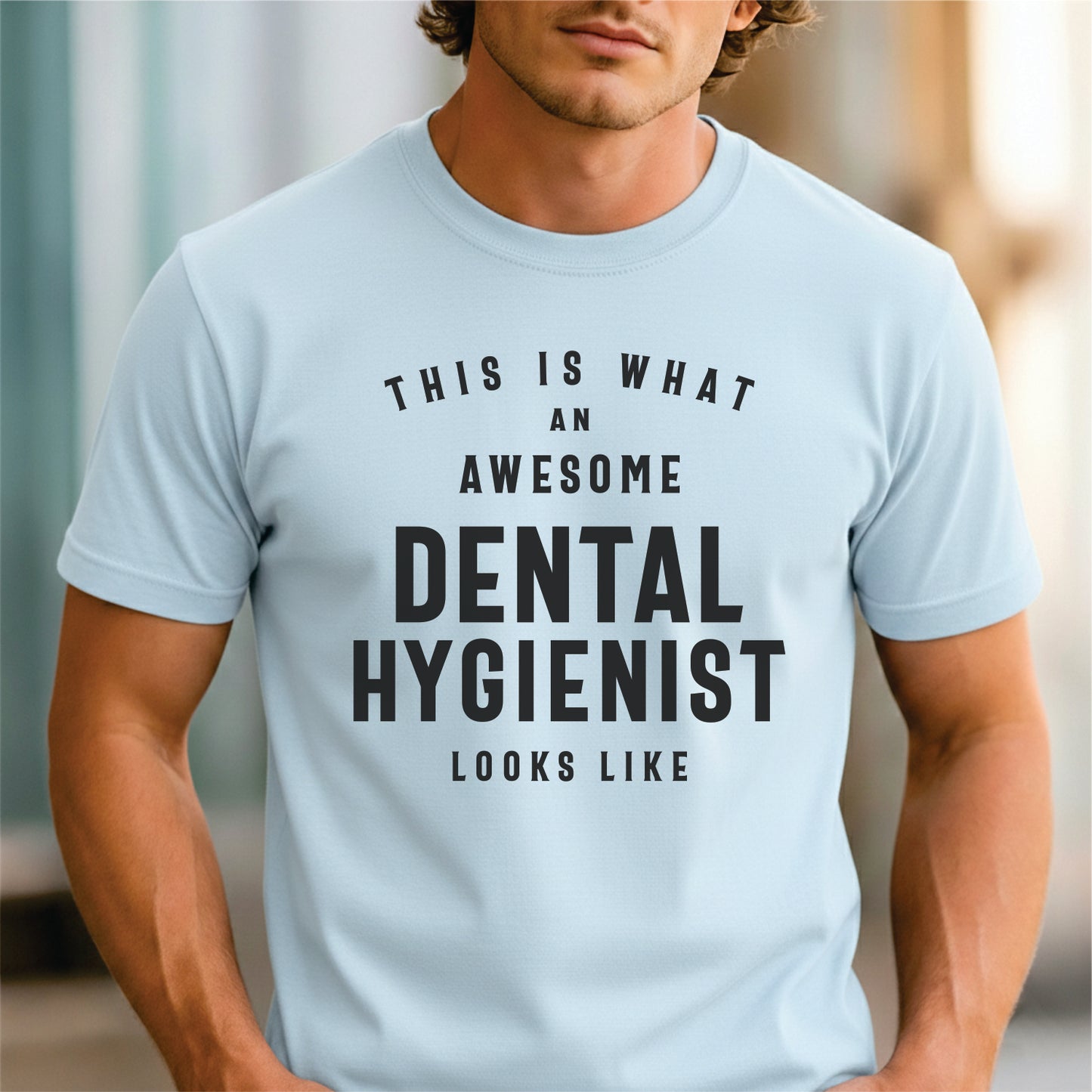Custom Profession - This Is What an Awesome Dental Hygienist Looks Like unisex classic tee