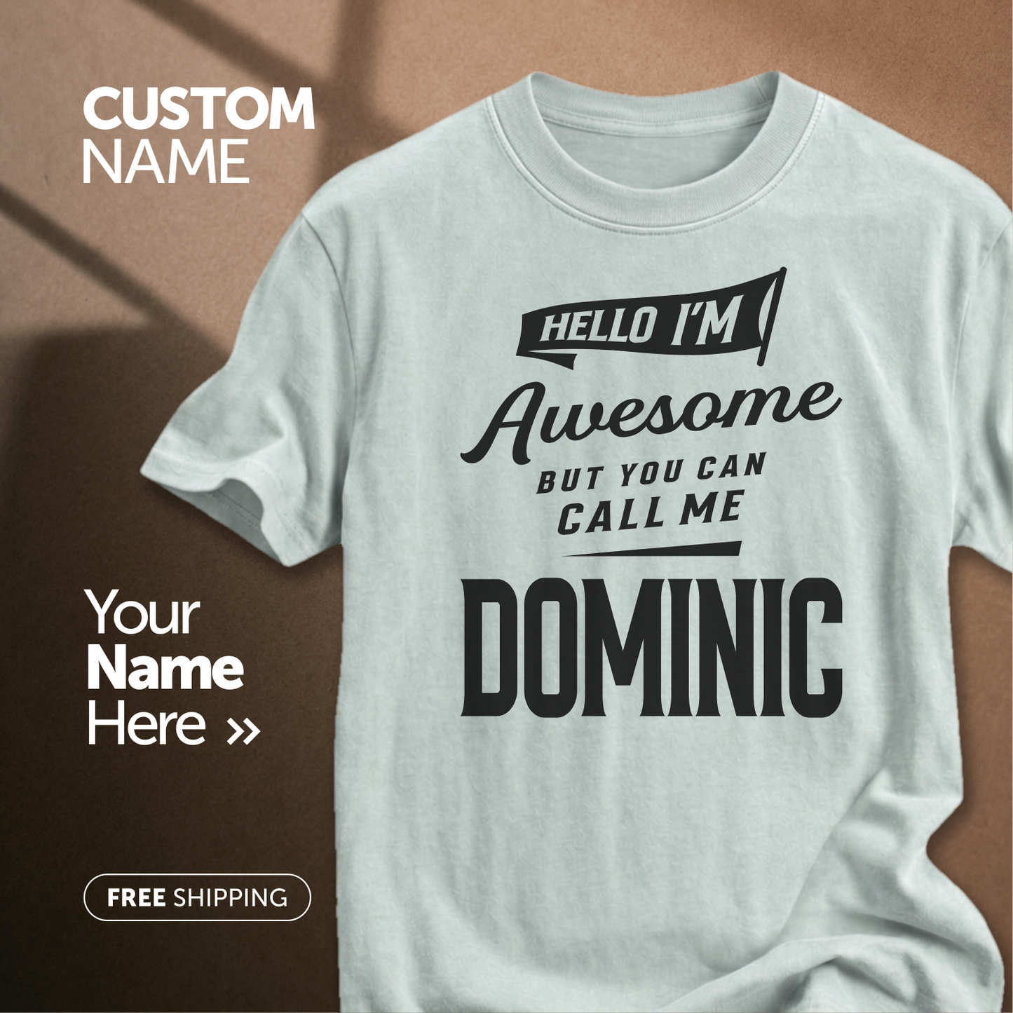 Customize This Design With Your Name!
