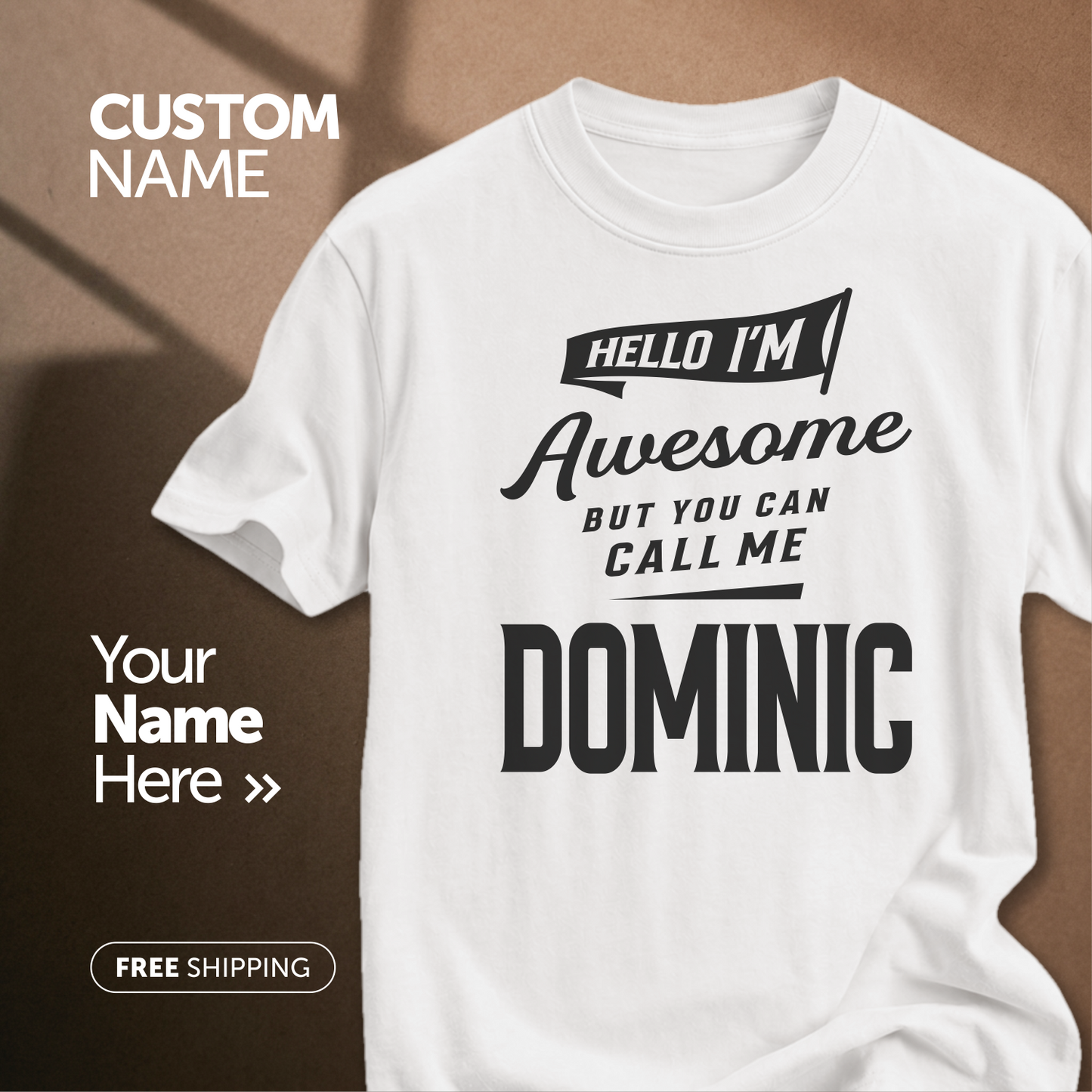 Customize This Design With Your Name!