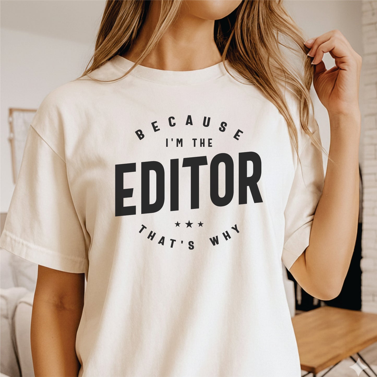 Custom Profession -  Editor Because I Said So unisex classic tee